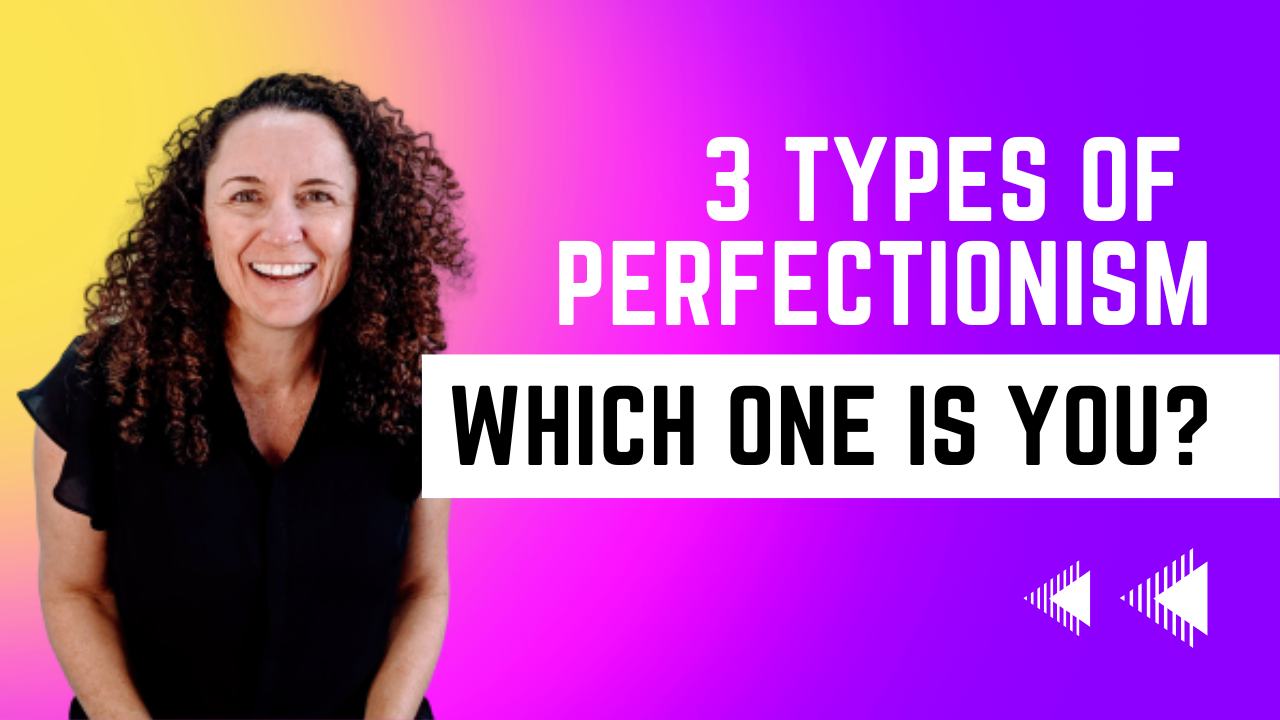 3 types of perfectionism