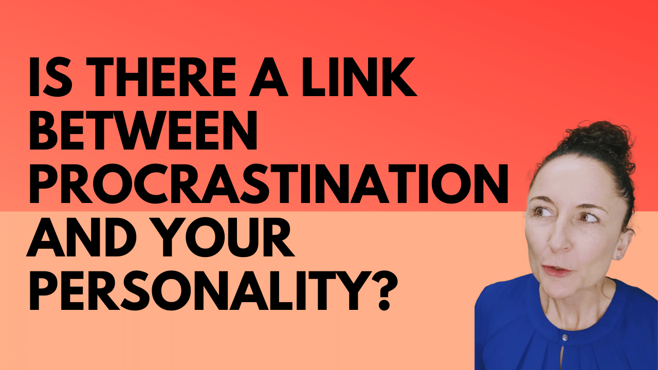 procrastination and your personality